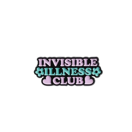 Invisible Illness Club Pin